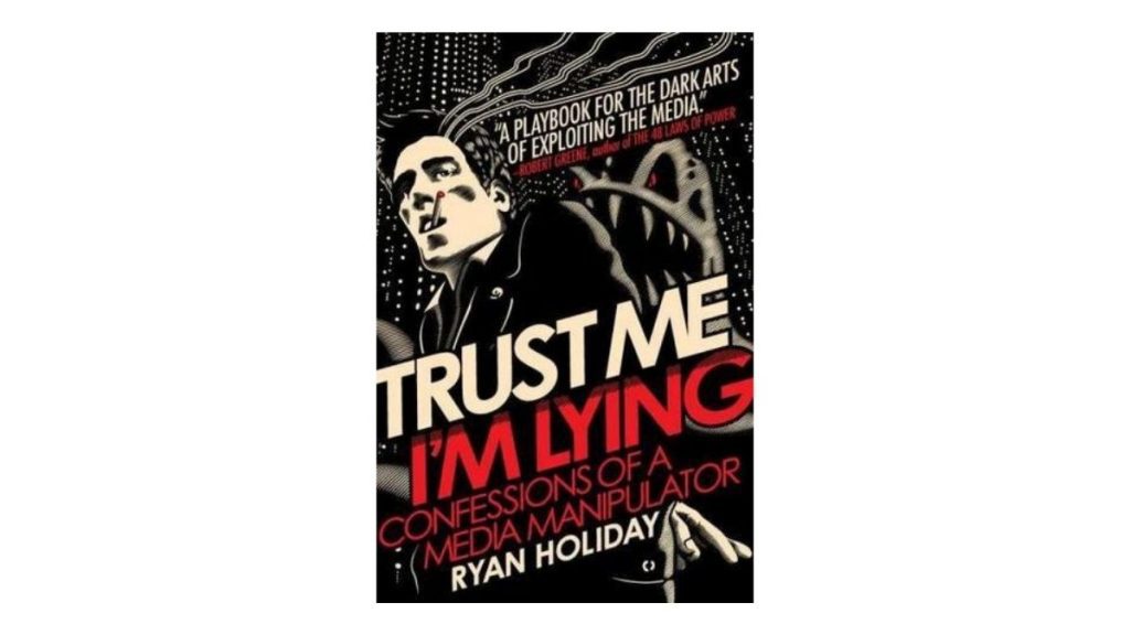 trust-me-im-lying-ryan-holiday-books-about-pr