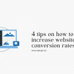 4 tips on how to increase website conversion rates