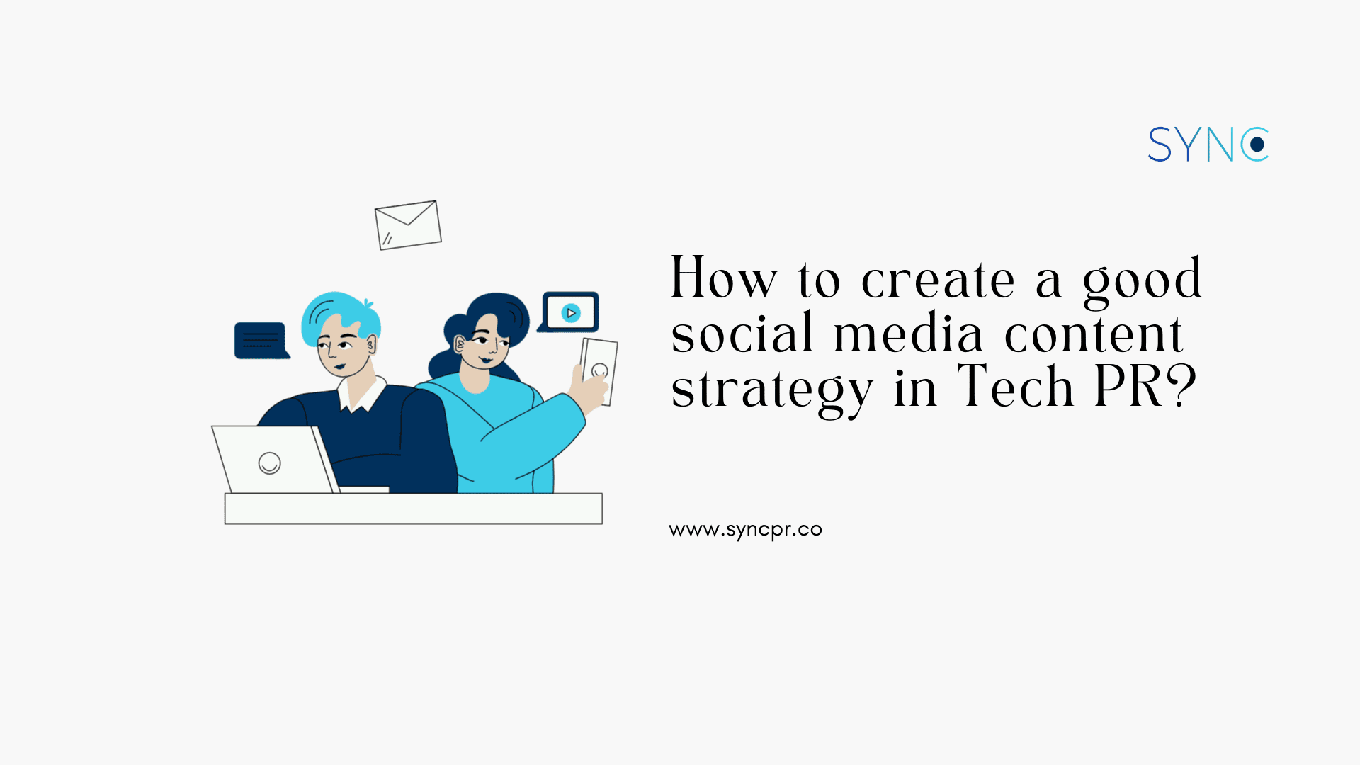 social media content strategy in tech PR