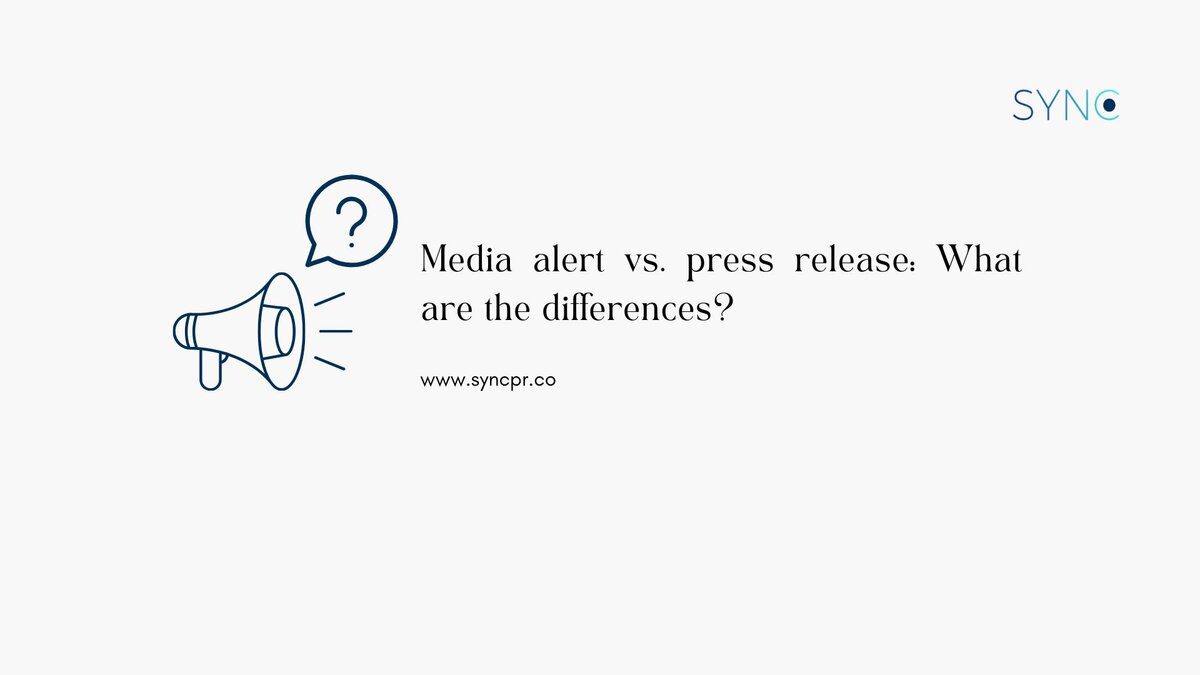 media alert vs. press release