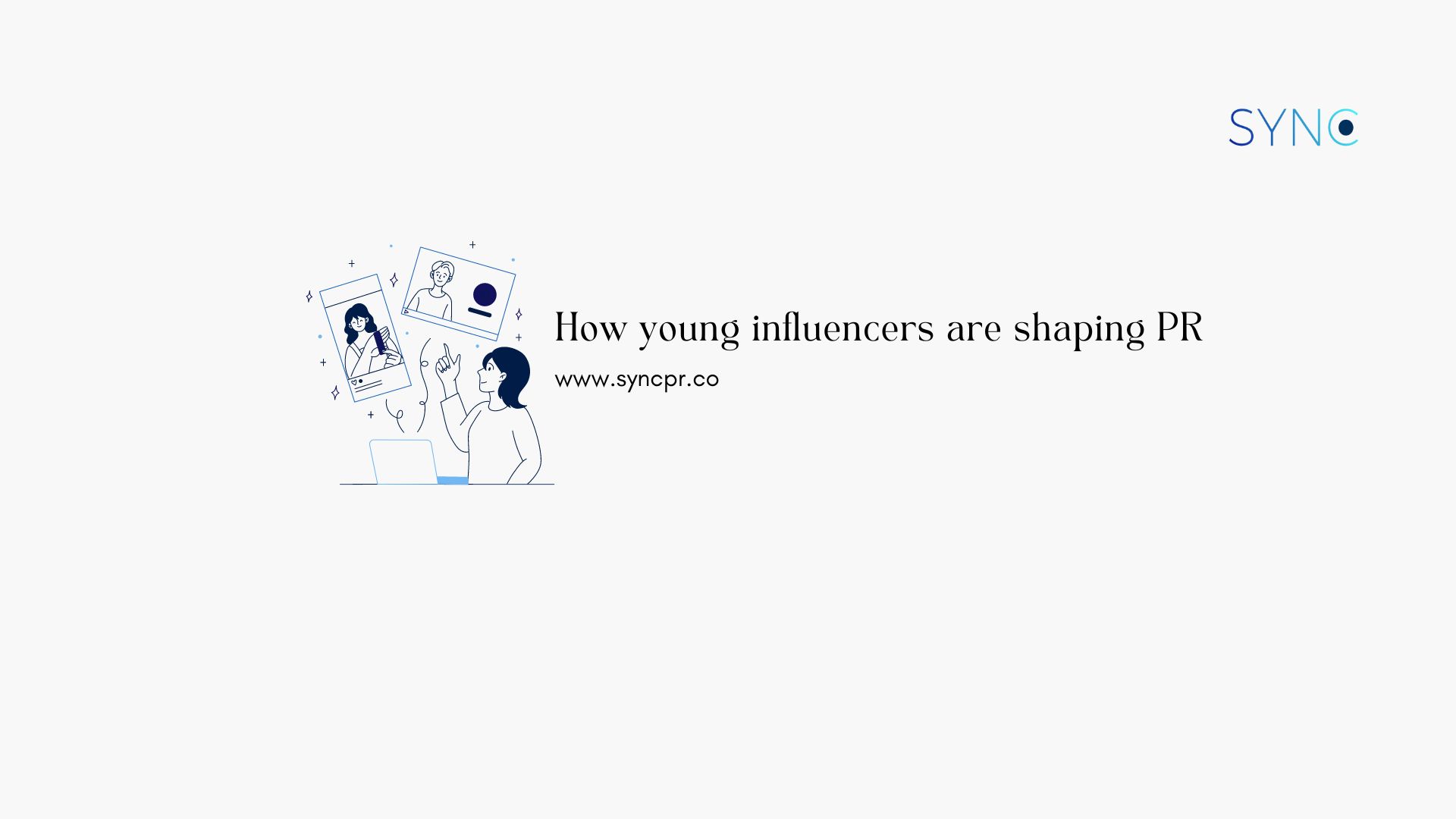 Young influencers