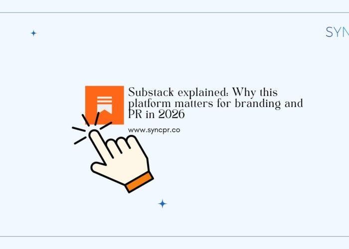 Substack for branding and PR in 2026